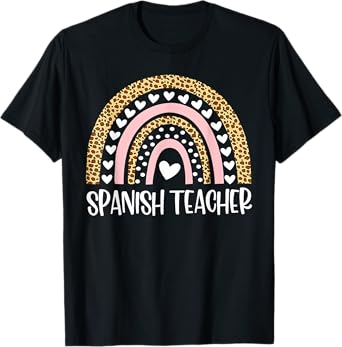 Spanish teacher leopard rainbow T-Shirt