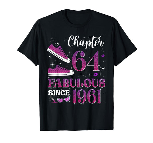 Chapter 64 Fabulous Since 1961 64th Birthday Girl Lady T-Shirt