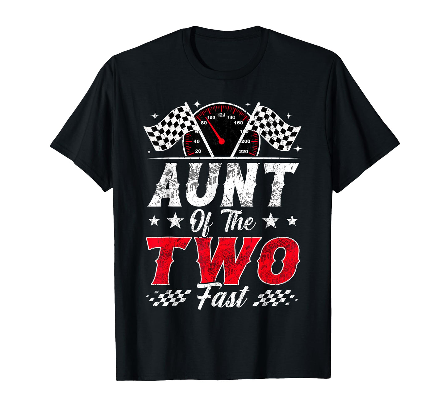 Aunt of The Two Fast 2nd Birthday Racing Car Family T-Shirt