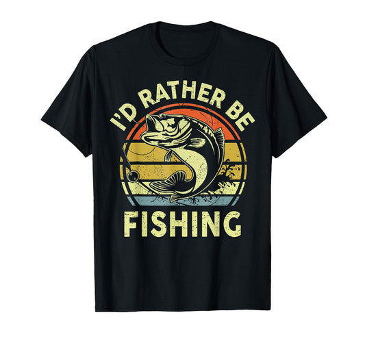Id Rather Be Fishing Fly Bass Fish Funny Fisherman Dad T-Shirt