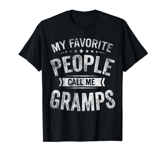 Mens My Favorite People Call Me Gramps Fathers Day T-Shirt