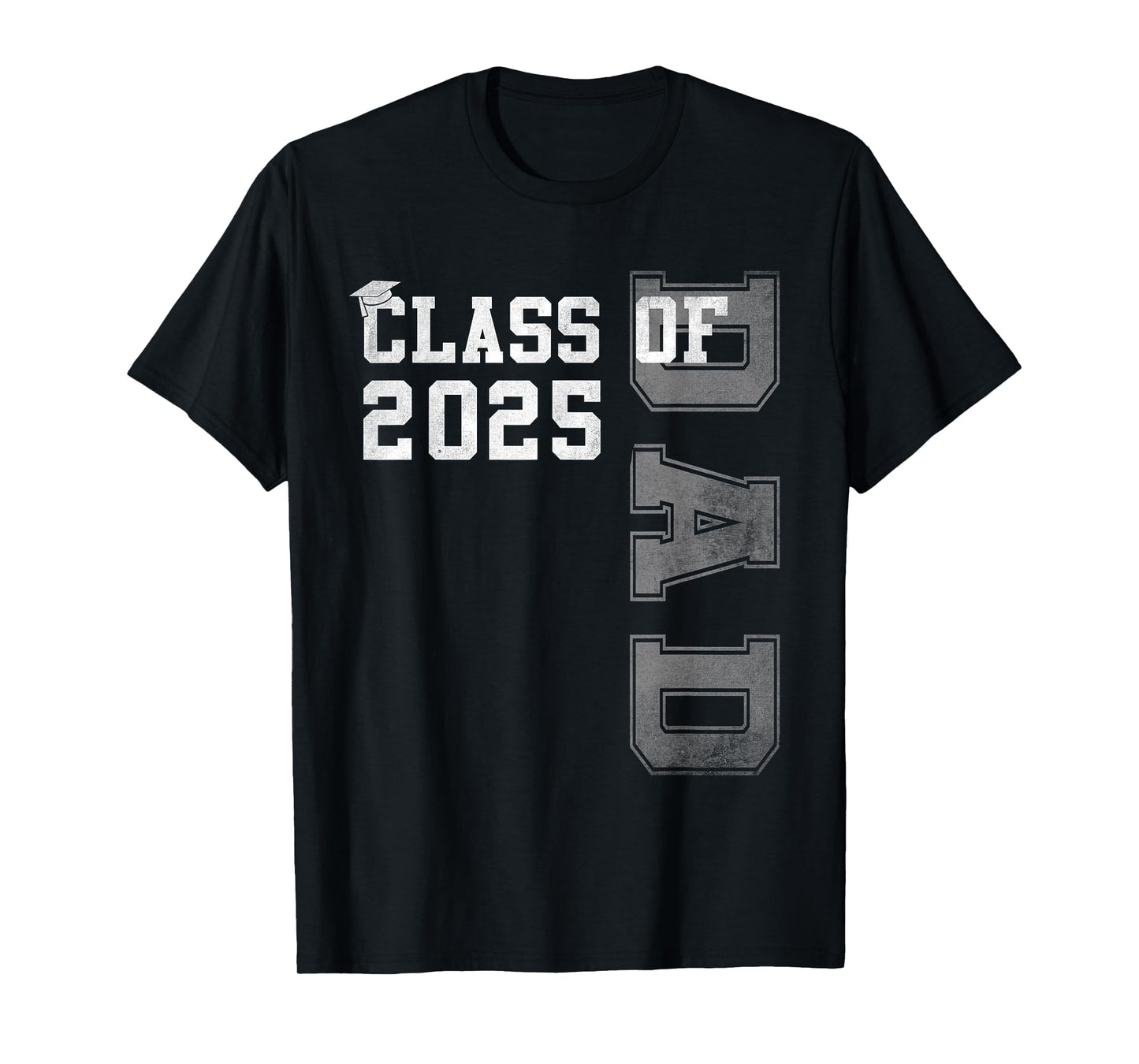 Dad Senior 2025 Proud Dad Of A Class Of 2025 Graduate Father T-Shirt