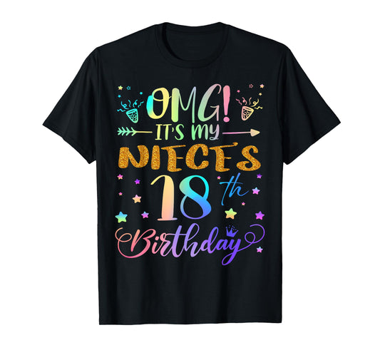 OMG It's My Niece's 18th Birthday Sweet 18 Years Old T-Shirt