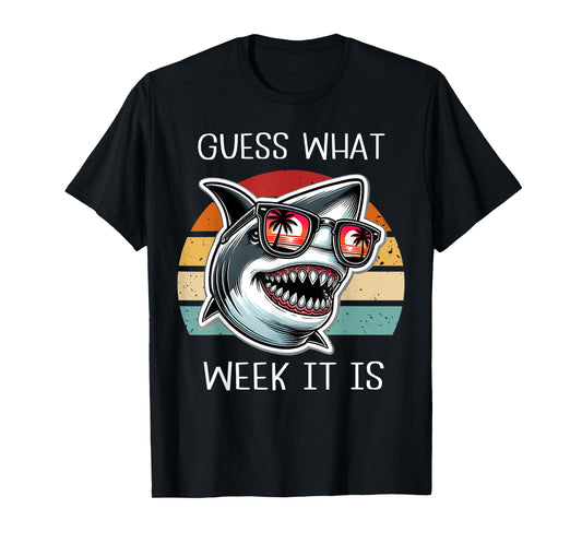 Vintage Shark 2025 Week Guess What Week It Is Shark Lover T-Shirt