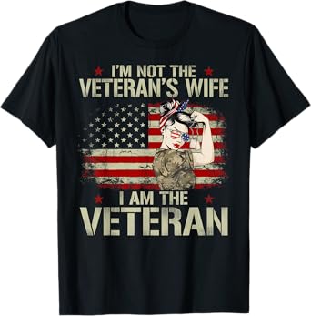 I'm not Veteran's Wife I'm Veteran American Flag Gift T-Shirt