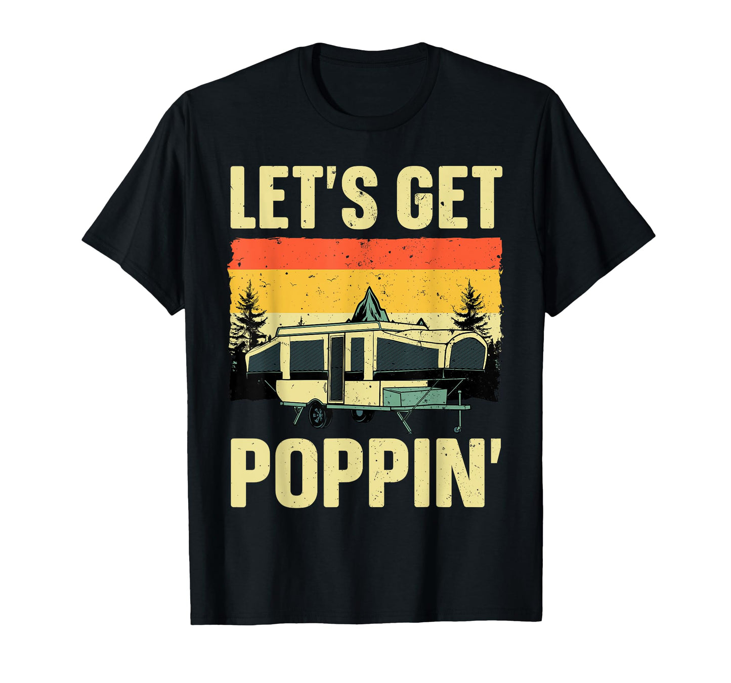 Funny Pop Up Camper Art For Men Women Pop Up Trailer Camping T-Shirt