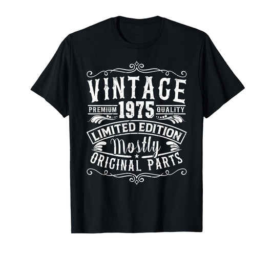 Born In 1975 Vintage Mostly Original Parts Funny Birthday T-Shirt
