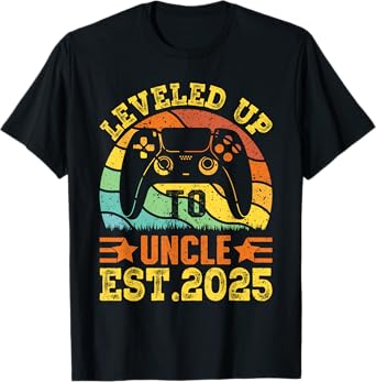 Promoted To First Time New Uncle I Leveled Up To Uncle 2025 T-Shirt