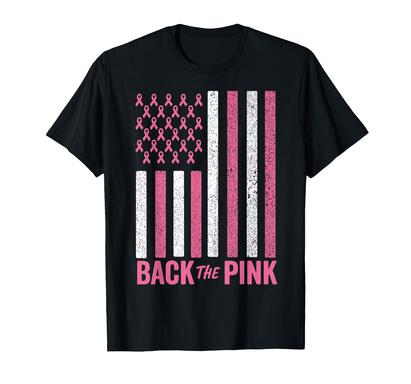 Back The Pink Breast Cancer Awareness Flag Men Women Toddler T-Shirt