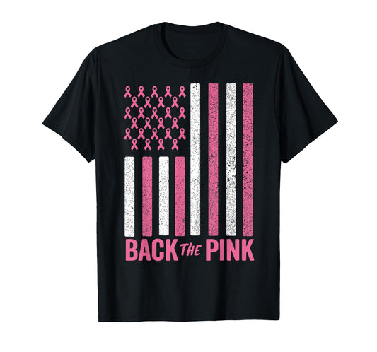 Back The Pink Breast Cancer Awareness Flag Men Women Toddler T-Shirt
