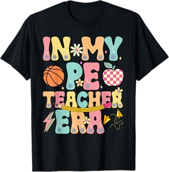 In My PE Teacher Era Physical Education Back To School T-Shirt