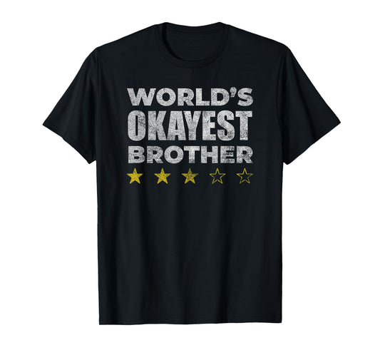 Funny Worlds Okayest Brother - Vintage Style T-Shirt