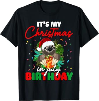 It's My Christmas In July Birthday Cute Sloth Santa Hat T-Shirt