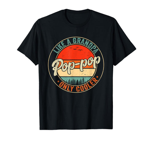 Pop Pop Like A Grandpa Only Cooler Retro Father's Day Men T-Shirt