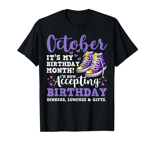Funny October It's my Birthday Month Birthday Shoe Woman T-Shirt