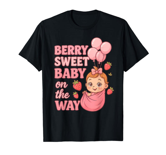 Berry Sweet Baby on the Way Cute Pregnancy Girl Shower T-Shirt