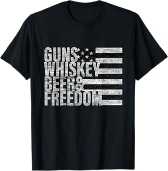 Guns Whiskey Beer & Freedom T-Shirt