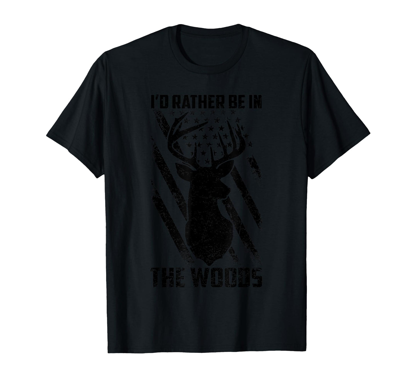 I'd Rather Be In The Woods Flag US American Deer Hunting T-Shirt