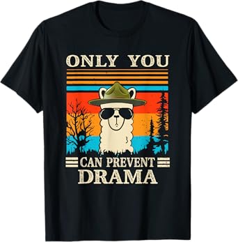 Only You Can Prevent Drama Llama Lover Funny Camping Retro T-Shirt