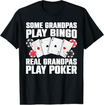 Cool Poker Lover Art For Grandpa Men Casino Card Gambling T-Shirt