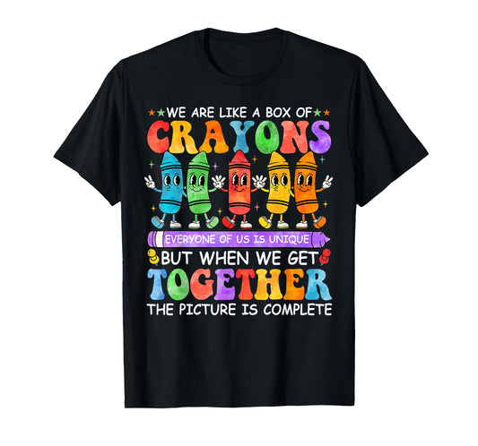Funny Teacher We Are Like A Box Of Crayons Back To School Men Women Kids T-Shirt