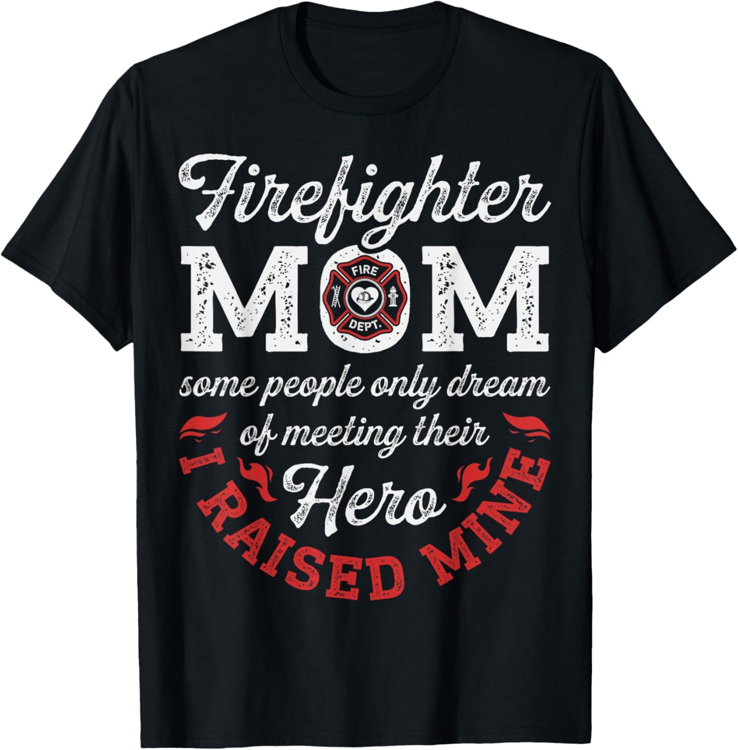 Firefighter Mom Mother's Day Thin Red Line Firefighting T-Shirt