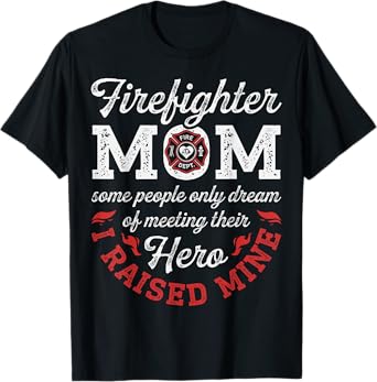 Firefighter Mom Mother's Day Thin Red Line Firefighting T-Shirt