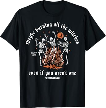 They're Burning All The Witches Halloween Skeleton Dancing T-Shirt