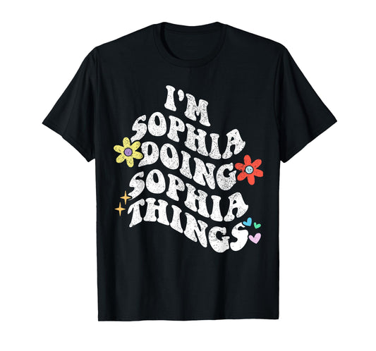 Retro Groovy Im SOPHIA Doing SOPHIA Things Funny Mother's T-Shirt