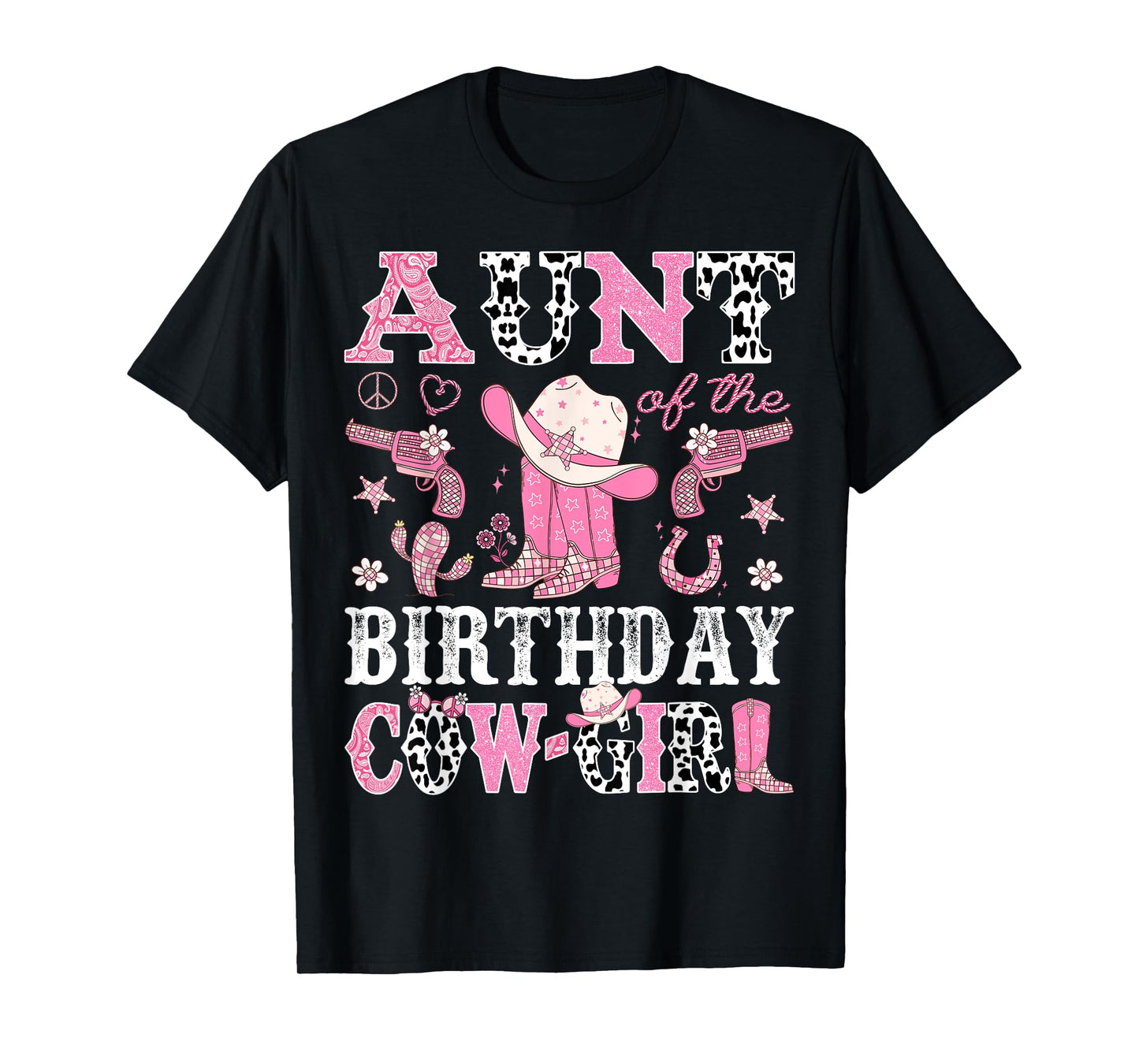 Aunt Of The Birthday CowGirl Pink Disco Rodeo Western T-Shirt