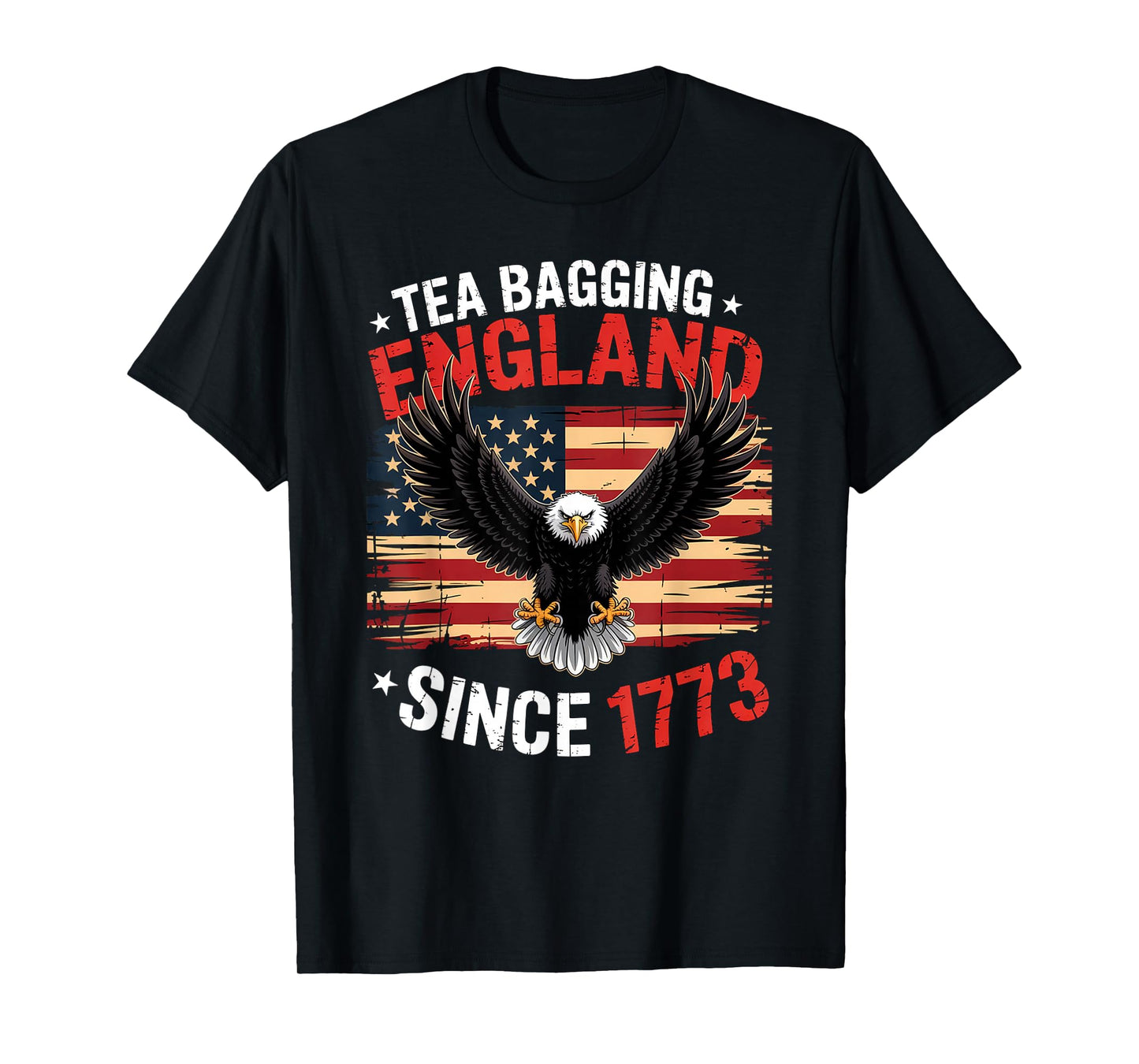 Tea Bagging England Since 1773 4th Of July Vintage Retro T-Shirt