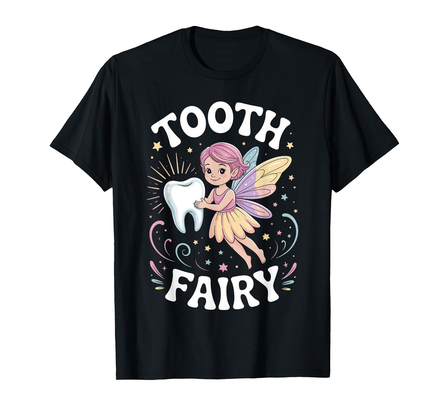 Funny Tooth Fairy Art for Men Women Boys Girls Tooth Fairy T-Shirt