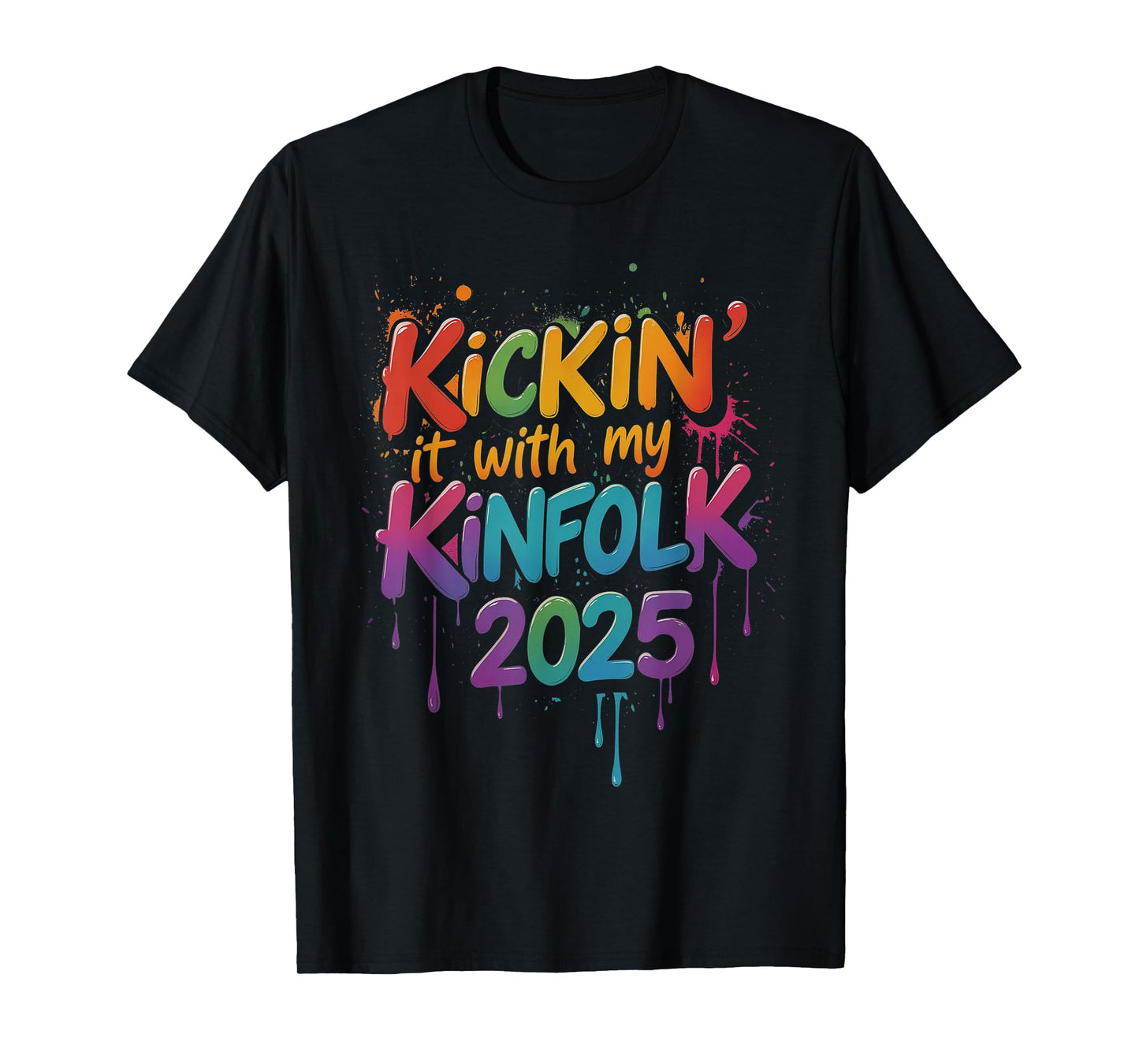 Kickin It With My Kinfolk Family Reunion 2025 T-Shirt