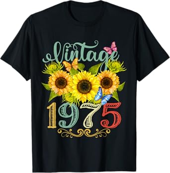 Sunflower Floral Butterfly Vintage 1975 Funny 50th Birthday T-Shirt