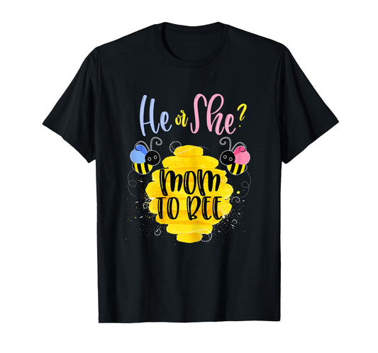 Gender Reveal What Will It Bee Shirt He or She Mom T-Shirt s T-Shirt