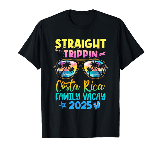 Costa Rica Family Vacay Vacation 2025 Straight Trippin T-Shirt