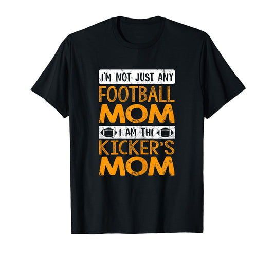 Funny Football Lover Graphic Mom Football Kicker T-Shirt