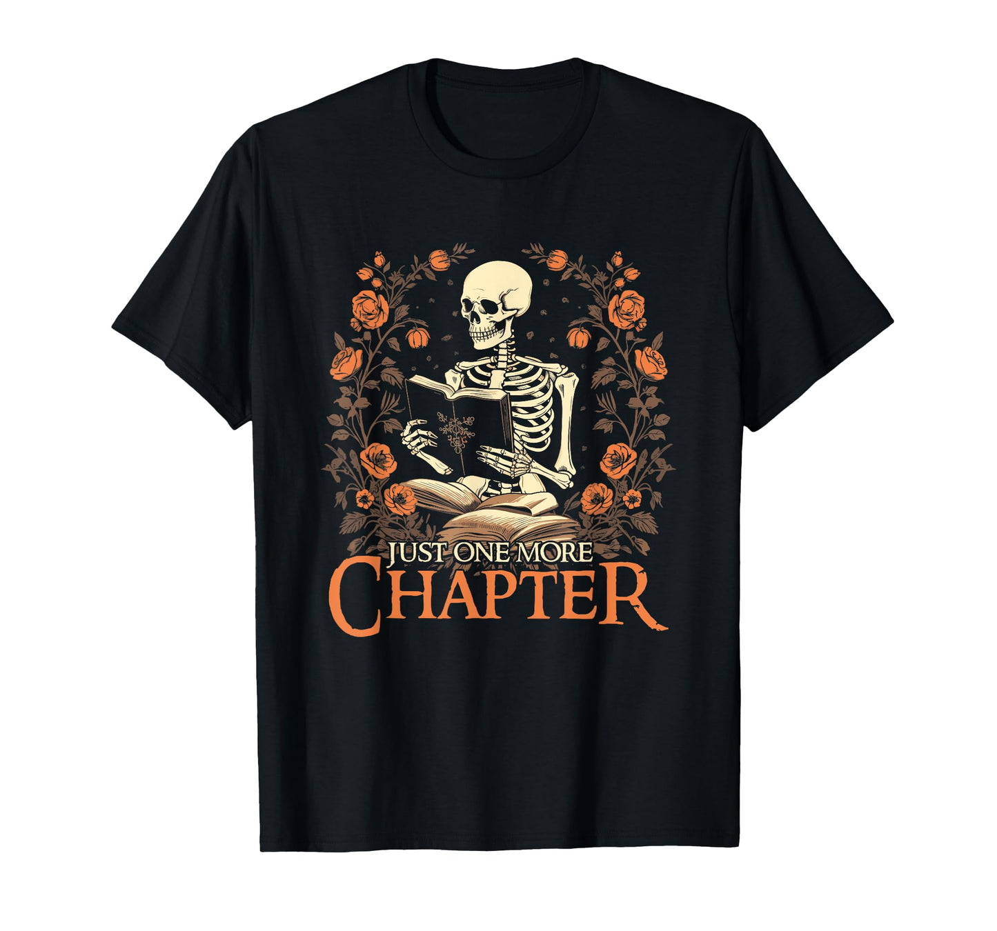 Just One More Chapter Reading Book Lover Bookworm Reader T-Shirt
