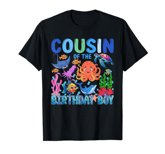 Cousin of The Birthday Boy Aquarium Sea Animals Matching T-Shirt