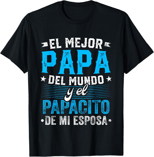 El Mejor Papa Del Mundo Camisa Para Dia Del Padre Latino Dad T-Shirt