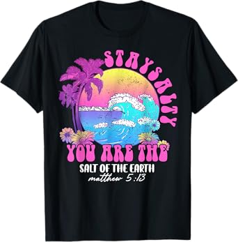 Summer Beach Be Salty Stay Lit Matthew 5:13-14 T-Shirt for Men Women