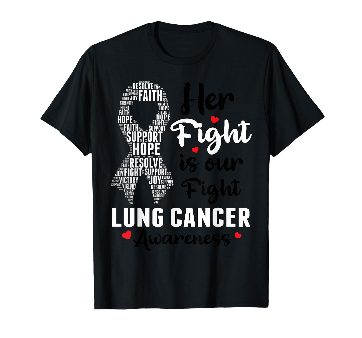 Her Fight Is Our Fight Lung Cancer Awareness White Ribbon T-Shirt