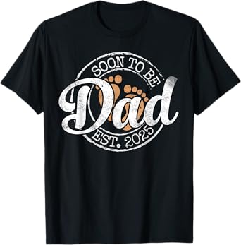 Soon To Be Dad Est 2025 Promoted to Daddy Gifts 1st Time Dad T-Shirt