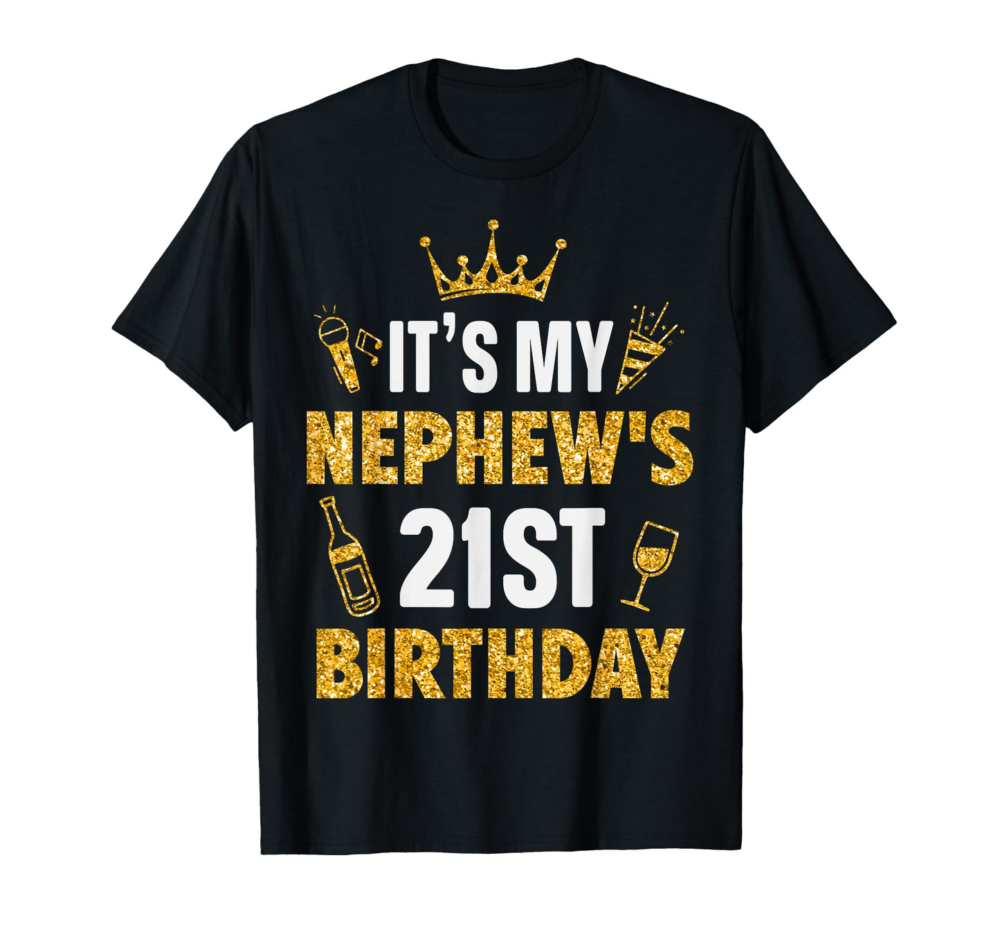 Nephew It's My Nephew's 21st Birthday 2004 21 Years Old T-Shirt