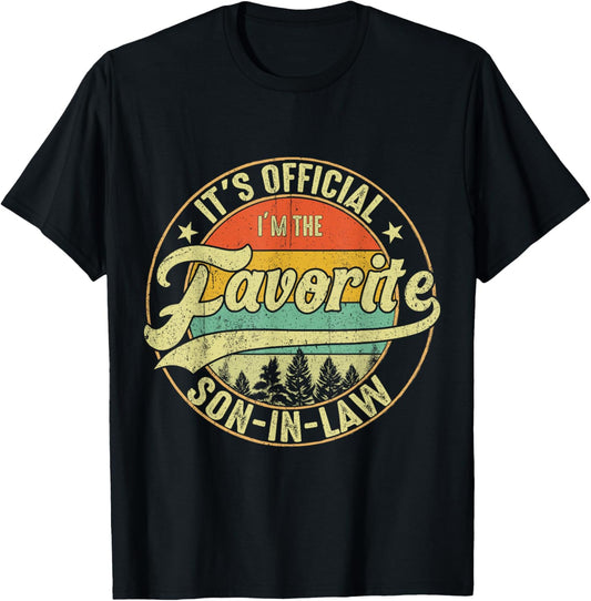 It's Official I'm The Favorite Son In Law Tees Funny Vintage T-Shirt