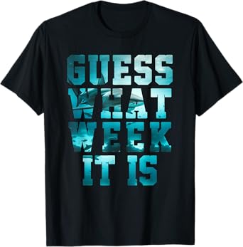 Funny Shark Guess What Week It Is Awareness Support Summer T-Shirt