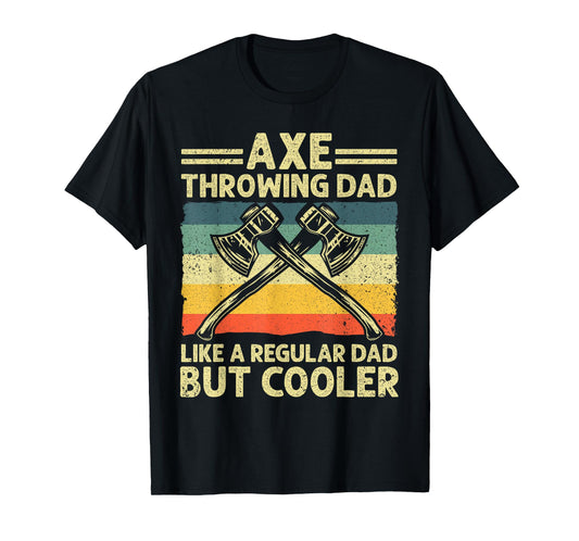 Axe Throwing Art For Dad Father Men Axe Thrower Axe Throwing T-Shirt