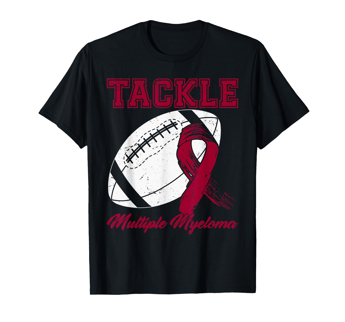 Tackle Multiple Myeloma Awareness Football Burgundy Ribbon T-Shirt