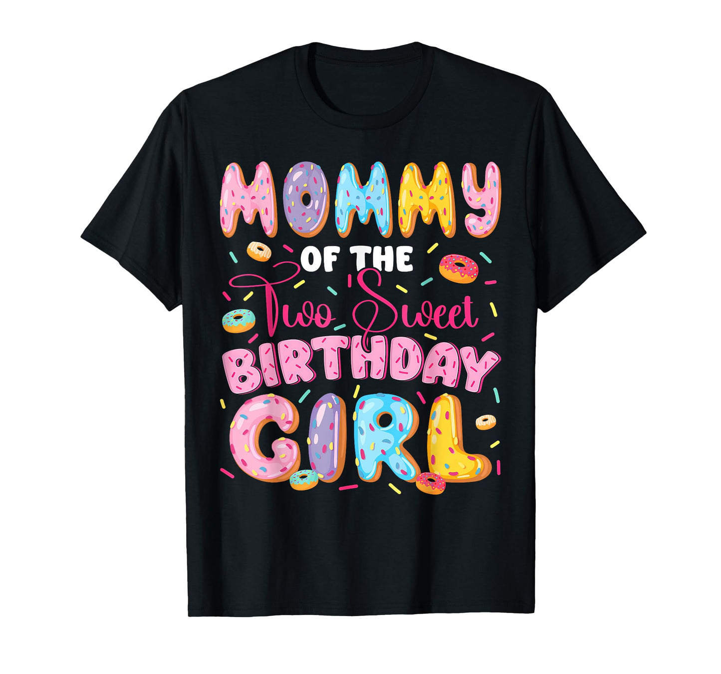 Mommy Of The Two Sweet 2Nd Birthday Girl Donut Lover T-Shirt