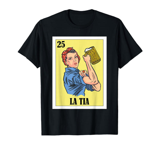 Funny Mexican Design for Aunt - La Tia T-Shirt